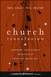 E-book, Church Transfusion : Changing Your Church Organically--From the Inside Out, Jossey-Bass