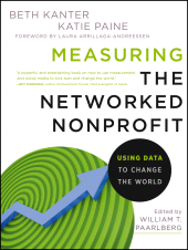 eBook, Measuring the Networked Nonprofit : Using Data to Change the World, Jossey-Bass