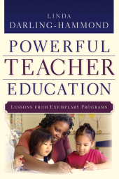 eBook, Powerful Teacher Education : Lessons from Exemplary Programs, Jossey-Bass