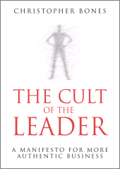 E-book, The Cult of the Leader : A Manifesto for More Authentic Business, Jossey-Bass