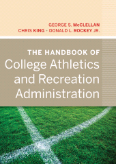 E-book, The Handbook of College Athletics and Recreation Administration, Jossey-Bass