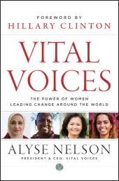 E-book, Vital Voices : The Power of Women Leading Change Around the World, Jossey-Bass