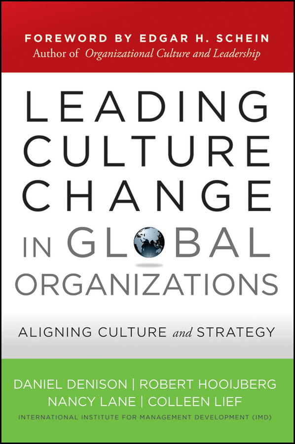 eBook, Leading Culture Change in Global Organizations : Aligning Culture and Strategy, Jossey-Bass