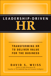 E-book, Leadership-Driven HR : Transforming HR to Deliver Value for the Business, Jossey-Bass