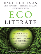 E-book, Ecoliterate : How Educators Are Cultivating Emotional, Social, and Ecological Intelligence, Jossey-Bass