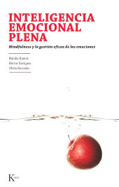 eBook, Inteligencia emocional plena : Mindfulness y la gestión eficaz de las emociones, Editorial Kairós