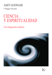eBook, Ciencia y espiritualidad : Una integración cuántica, Editorial Kairós