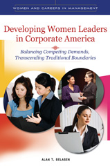 E-book, Developing Women Leaders in Corporate America, Belasen, Alan T., Bloomsbury Publishing