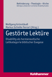 E-book, Gestörte Lektüre : Disability als hermeneutische Leitkategorie biblischer Exegese, Kohlhammer Verlag
