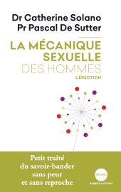 E-book, La Mécanique sexuelle des hommes 2, Éditions Robert Laffont