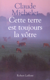 E-book, Cette terre est toujours la vôtre-NE, Éditions Robert Laffont