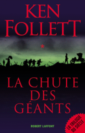 E-book, La Chute des géants : Le Siècle-Tome 1, Éditions Robert Laffont