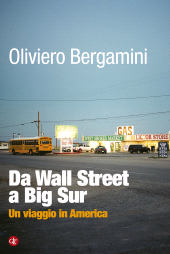 eBook, Da Wall Street a Big Sur : un viaggio in America, Laterza