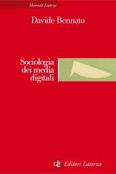 E-book, Sociologia dei media digitali : relazioni sociali e processi comunicativi del web partecipativo, Laterza