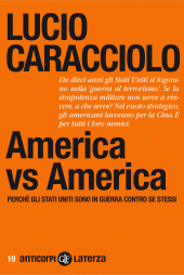 E-book, America vs America : perché gli Stati Uniti sono in guerra contro se stessi, Caracciolo, Lucio, 1954-, Laterza