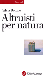 E-book, Altruisti per natura : alle radici della socialità positiva, Laterza