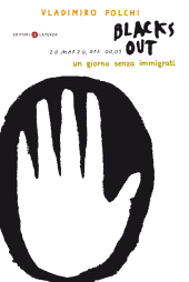 eBook, Blacks out : 20 marzo, ore 00.01 : un giorno senza immigrati, Laterza