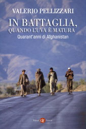 E-book, In battaglia, quando l'uva è matura : quarant'anni di Afghanistan, Laterza