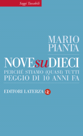 E-book, Nove su dieci : perché stiamo (quasi) tutti peggio di 10 anni fa, Laterza