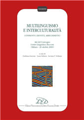 E-book, Multilinguismo e interculturalità : confronto, identità, arricchimento atti del convegno Centro linguistico Bocconi, Milano, 20 ottobre 2000, LED