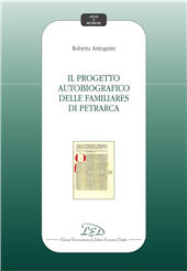 E-book, Il progetto autobiografico delle Familiares di Petrarca, Antognini, Roberta, LED