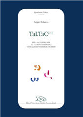 E-book, TaLTaC 2.10 : sviluppi, esperienze ed elementi essenziali di analisi automatica dei testi, Bolasco, Sergio, LED