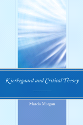 E-book, Kierkegaard and Critical Theory, Lexington Books