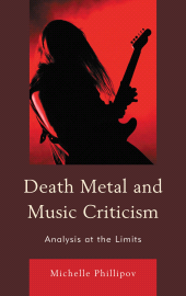 E-book, Death Metal and Music Criticism : Analysis at the Limits, Lexington Books