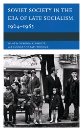 E-book, Soviet Society in the Era of Late Socialism, 1964-1985, Lexington Books