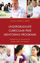 E-book, Undergraduate Curricular Peer Mentoring Programs : Perspectives on Innovation by Faculty, Staff, and Students, Lexington Books