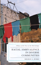 eBook, Racial Ambivalence in Diverse Communities : Whiteness and the Power of Color-Blind Ideologies, Lexington Books