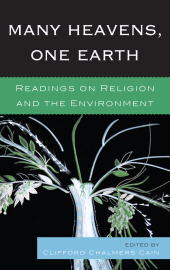 E-book, Many Heavens, One Earth : Readings on Religion and the Environment, Lexington Books