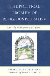 E-book, The Political Problem of Religious Pluralism : And Why Philosophers Can't Solve It, Lexington Books