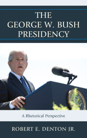 E-book, The George W. Bush Presidency : A Rhetorical Perspective, Lexington Books