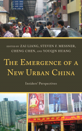 eBook, The Emergence of a New Urban China : Insiders' Perspectives, Lexington Books