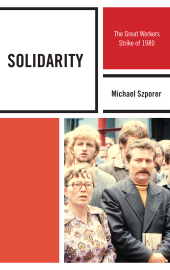E-book, Solidarity : The Great Workers Strike of 1980, Lexington Books