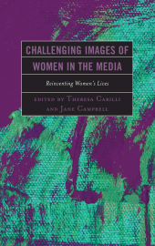 E-book, Challenging Images of Women in the Media : Reinventing Women's Lives, Lexington Books