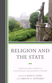 E-book, Religion and the State : Europe and North America in the Seventeenth and Eighteenth Centuries, Lexington Books