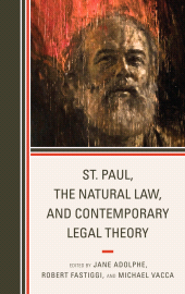 eBook, St. Paul, the Natural Law, and Contemporary Legal Theory, Lexington Books