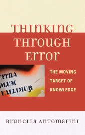 E-book, Thinking through Error : The Moving Target of Knowledge, Lexington Books