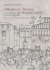 E-book, Musiche annue ed avventizie in una città d'antico regime : Lucca al tempo dei primi Puccini, M. Pacini Fazzi