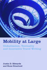 E-book, Mobility at Large : Globalization, Textuality and Innovative Travel Writing, Liverpool University Press