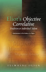 E-book, Eliot's Objective Correlative : Tradition or Individual Talent: Contributions to the History of a Topos, Liverpool University Press