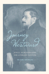 E-book, Journey Westward : Joyce, Dubliners and the Literary Revival, Liverpool University Press