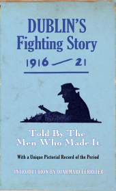 E-book, Dublin's Fighting Story 1916 - 21 : Told By The Men Who Made It, Mercier Press