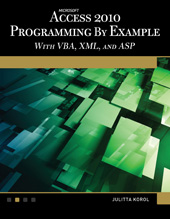 E-book, Microsoft Access 2010 Programming By Example : with VBA, XML, and ASP, Mercury Learning and Information