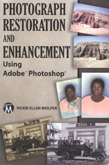 E-book, Photograph Restoration and Enhancement Using Adobe Photoshop, Mercury Learning and Information