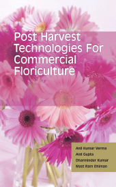 eBook, Postharvest Technologies for Commercial Floriculture, New India Publishing Agency