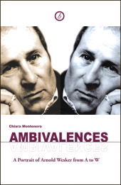 E-book, Ambivalences : Portrait of Arnold Wesker from A to W, Oberon Books