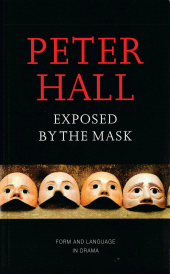E-book, Exposed by the Mask : Form and Language in Drama, Oberon Books